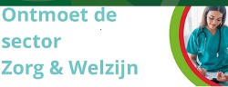 Ontmoet de sector Zorg en Welzijn in de Achterhoek – 19 april
